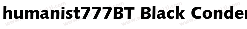 humanist777BT Black Condensed字体转换
